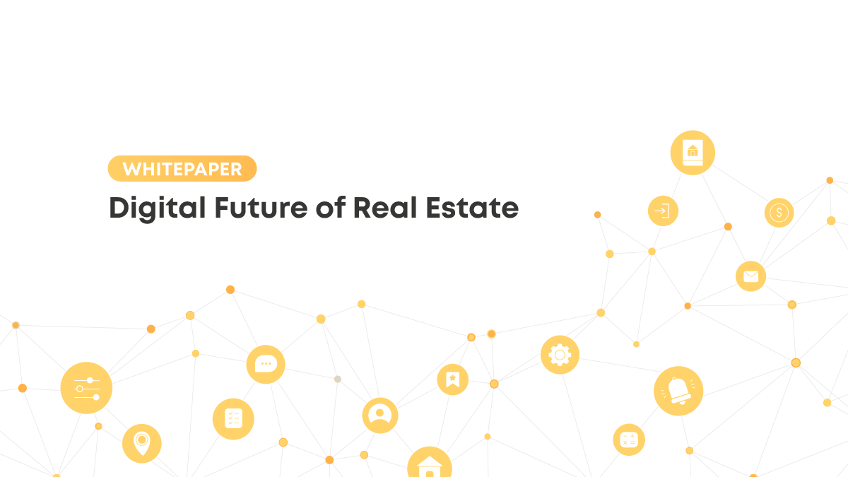 Digital Transformation in the Real Estate Industry. Trends, Benefits & Roadmap