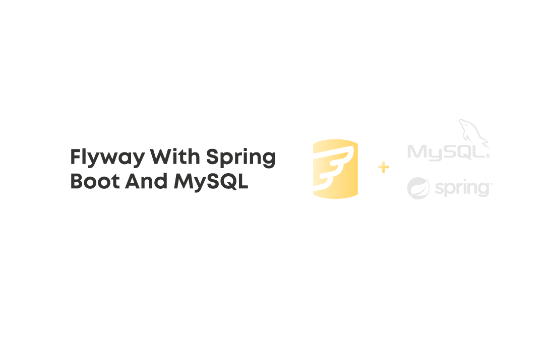 Flyway With Spring Boot And MySQL